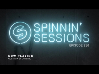 spinnin sessions 236 - guest: quintino